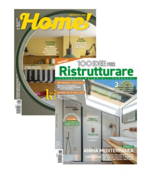 Home! Magazine + 100 Idee per Ristrutturare - Edizione cartacea + digitale